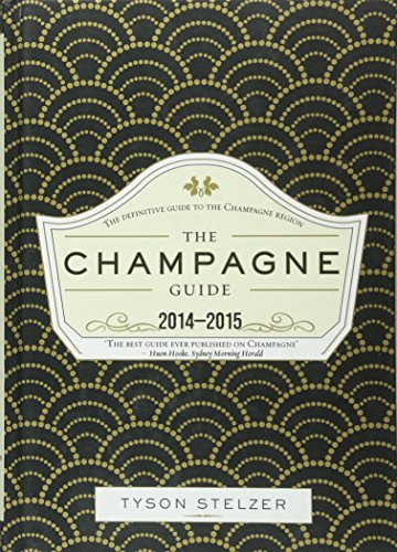 Stock image for The Champagne Guide 2014-2015 for sale by Front Cover Books