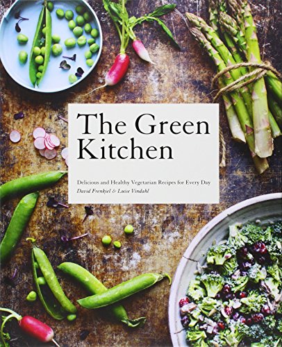 Stock image for The Green Kitchen: Delicious and Healthy Vegetarian Recipes for Every Day for sale by WorldofBooks