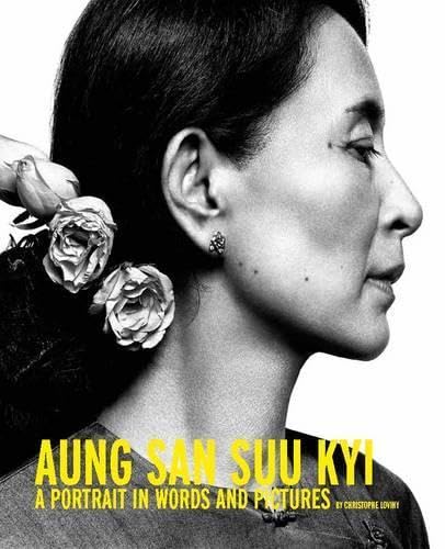 Imagen de archivo de Aung San Suu Kyi: A Portrait in Words and Pictures a la venta por Blue Vase Books
