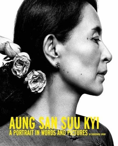 Stock image for Aung San Suu Kyi: A Portrait in Words and Pictures for sale by WorldofBooks