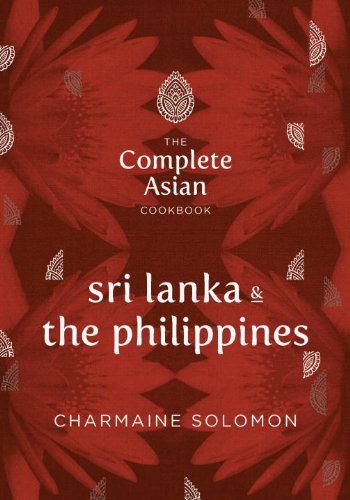 Imagen de archivo de The Complete Asian Cookbook Series: Sri Lanka and the Philippines: Sri Lanka & the Philippines a la venta por WorldofBooks