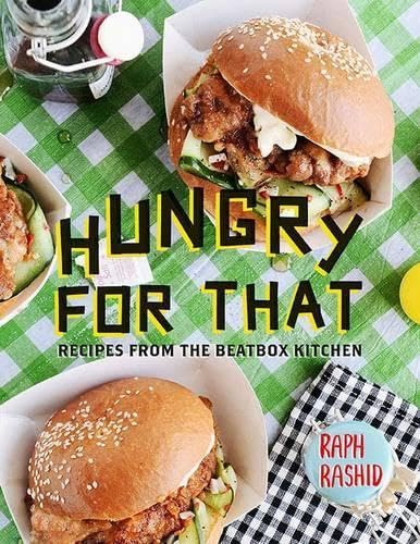 9781742707167: Hungry for That: Recipes from the Beatbox Kitchen