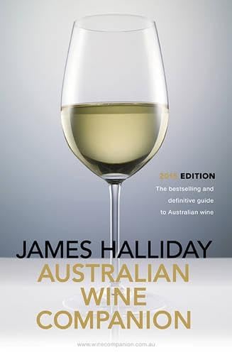 9781742707273: James Halliday Australian Wine Companion 2015: The Bestselling and Definitive Guide to Australian Wine (James Halliday's Australian Wine Companion)