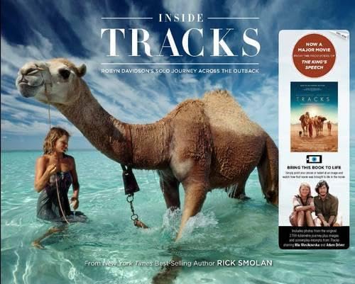 Stock image for Inside Tracks: Robyn Davidson's Solo Journey Across The Outback for sale by THE CROSS Art + Books
