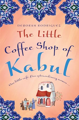 Beispielbild fr The Little Coffee Shop of Kabul zum Verkauf von WorldofBooks