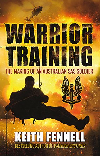 Stock image for Warrior Training: The Making of an Australian SAS Soldier for sale by SecondSale