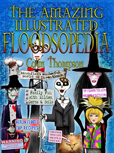 The Amazing Illustrated Floodsopedia (The Floods) (9781742751047) by Thompson, Colin