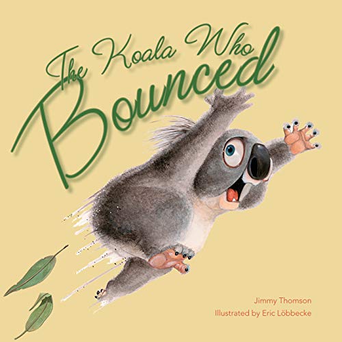 Stock image for The Koala Who Bounced for sale by ThriftBooks-Dallas