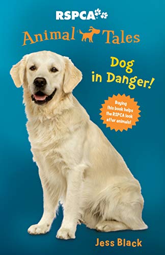 Stock image for Dog in Danger! (Animal Tales) for sale by HPB-Ruby