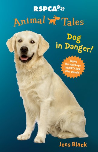 Stock image for Dog in Danger! for sale by Better World Books