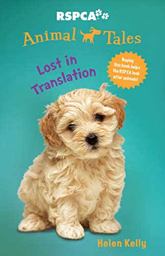 Stock image for Lost in Translation : Buying This Book Helps the RSPCA Look after Animals! for sale by Better World Books