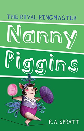 Beispielbild fr Nanny Piggins and the Rival Ringmaster (5) zum Verkauf von Seattle Goodwill