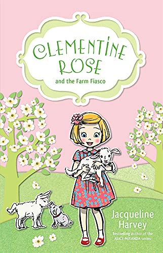 Imagen de archivo de Clementine Rose and the Farm Fiasco: Volume 4 a la venta por WorldofBooks