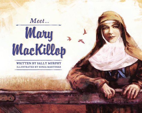 Stock image for Meet Mary Mackillop for sale by Hamelyn