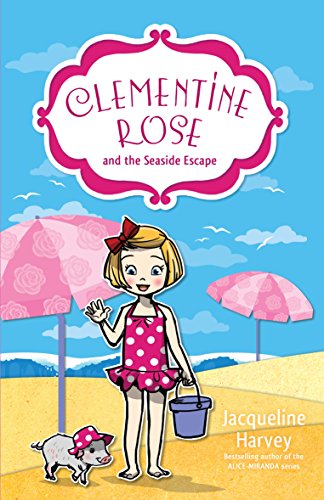 Beispielbild fr Clementine Rose and the Seaside Escape zum Verkauf von Reuseabook