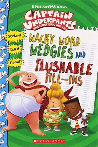 9781742764924: Captain Underpants: Wacky Word Wedgies and Flushable Fill-Ins