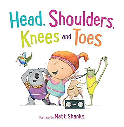 Imagen de archivo de Head, Shoulders, Knees and Toes (Aussie Nursery Rhymes) [Board book] a la venta por Reuseabook