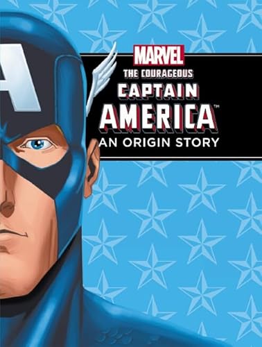 Stock image for The Courageous Captain America - an Origin Story for sale by Books From California