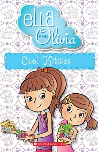 Stock image for Cool Kittens (Ella and Olivia) for sale by Wonder Book