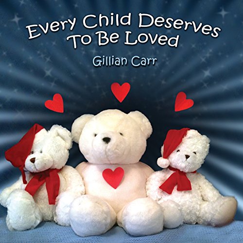 9781742844077: Every Child Deserves to Be Loved