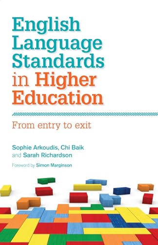 Stock image for English Language Standards in Higher Education: From Entry to Exit for sale by Irish Booksellers