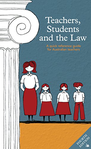 Beispielbild fr Teachers, Students and the Law A Quick Reference Guide for Australian Teachers zum Verkauf von PBShop.store US