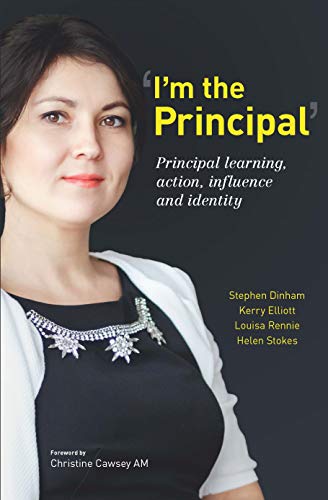 Beispielbild fr I`m the Principal: Principal Learning, Action, Influence and Identity zum Verkauf von Buchpark