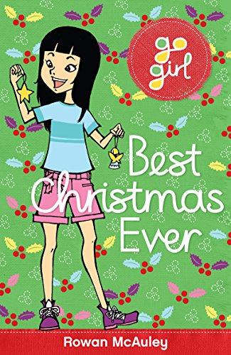 9781742970738: Best Christmas Ever (Go Girl!)