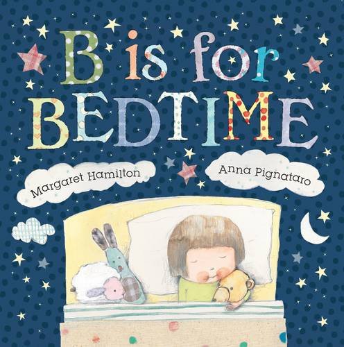 Stock image for B is for Bedtime for sale by WorldofBooks
