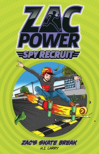 9781742979670: Zac's Skate Break (Zac Power: Spy Recruit)