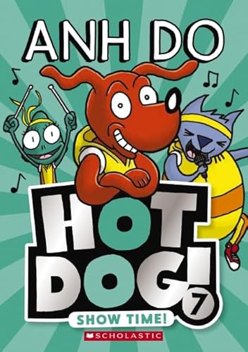 Stock image for Hotdog #7: Show Time! (Paperback) for sale by Grand Eagle Retail