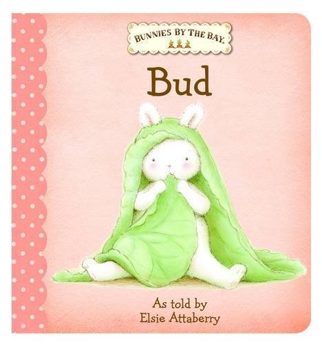 Stock image for Bunnies by the Bay Board Book: Bud for sale by WorldofBooks