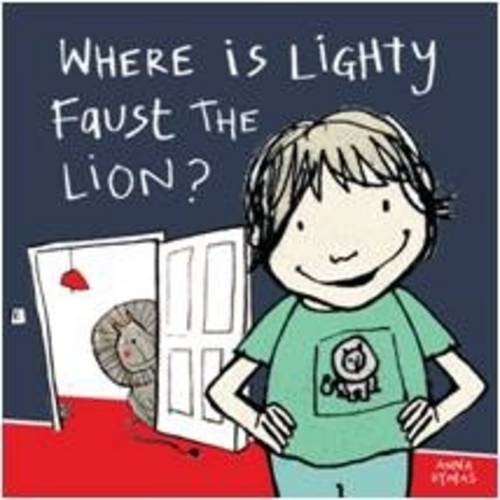 Beispielbild fr Where is Lighty Faust the Lion? zum Verkauf von Powell's Bookstores Chicago, ABAA