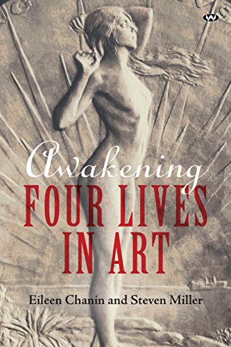 Beispielbild fr Awakening: Four lives in art zum Verkauf von A1AMedia