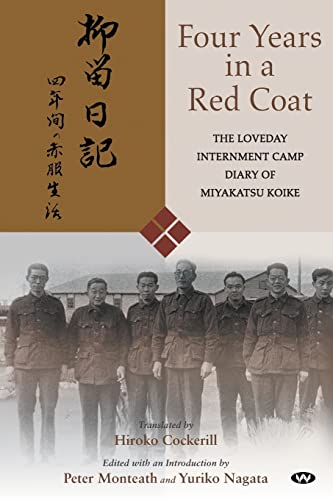 Imagen de archivo de Four Years in a Red Coat: The Loveday Internment Camp Diary of Miyakatsu Koike a la venta por WorldofBooks