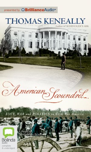 American Scoundrel: LOVE, WAR and POLITICS in Civil War America (9781743107874) by Keneally, Thomas