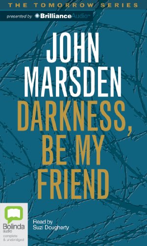 Darkness, Be My Friend (Tomorrow) (9781743108833) by Marsden, John