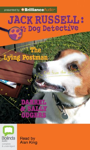 The Lying Postman (Jack Russell: Dog Detective Series) (9781743115022) by Odgers, Darrel; Odgers, Sally