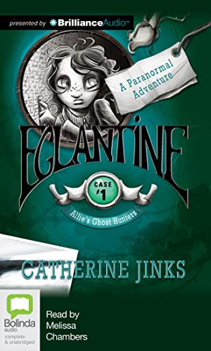 Eglantine (Allie's Ghost Hunters, 1) (9781743137178) by Jinks, Catherine