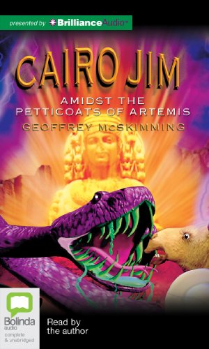 Beispielbild fr Cairo Jim Amidst the Petticoats of Artemis (Cairo Jim Chronicles) zum Verkauf von Buchpark