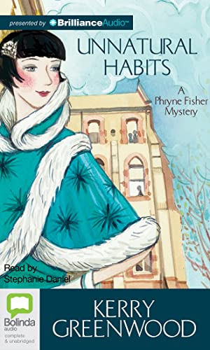 Unnatural Habits (Phryne Fisher Mysteries) (9781743150610) by Greenwood, Kerry