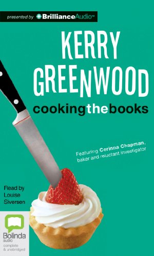 Cooking the Books (Corinna Chapman Mysteries) (9781743155622) by Greenwood, Kerry