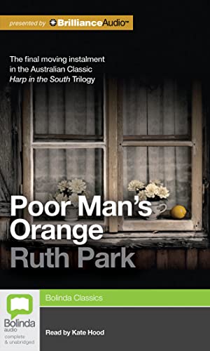 9781743155875: Poor Man's Orange (Harp in the South Trilogy)