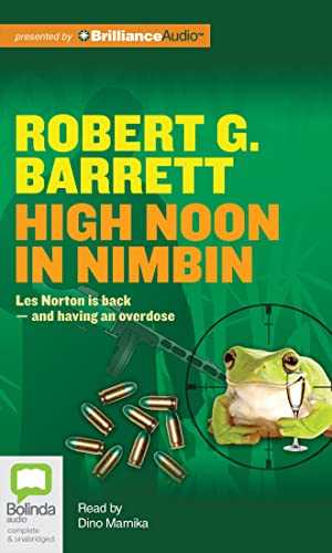 High Noon in Nimbin (Les Norton, 20) (9781743157268) by Barrett, Robert G.