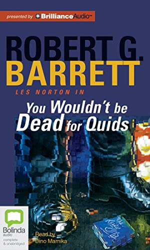 You Wouldn't be Dead for Quids (Les Norton, 25) (9781743157275) by Barrett, Robert G.