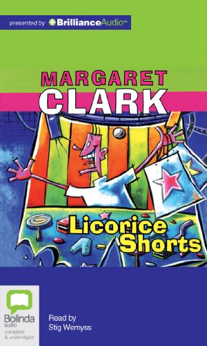 Licorice Shorts (9781743157992) by Clark, Margaret