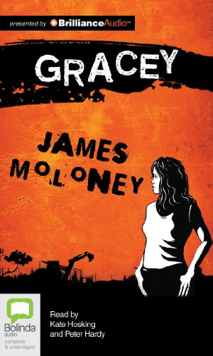 Gracey (The Gracey Trilogy) (9781743159668) by Moloney, James