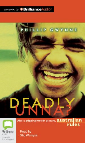 Deadly, Unna? (9781743159880) by Gwynne, Phillip