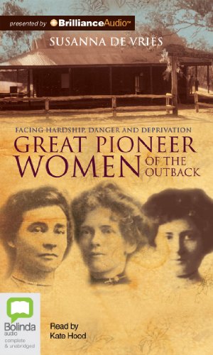 Imagen de archivo de Great Pioneer Women of the Outback a la venta por Books From California