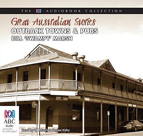 9781743168813: Great Australian Stories: Outback Towns And Pubs [Audio]
